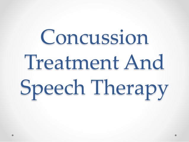 concussion speech problems concussion treatment
